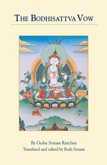 The Bodhisattva Vow, Geshe Sonam Rinchen - Paperback - 9781559391504