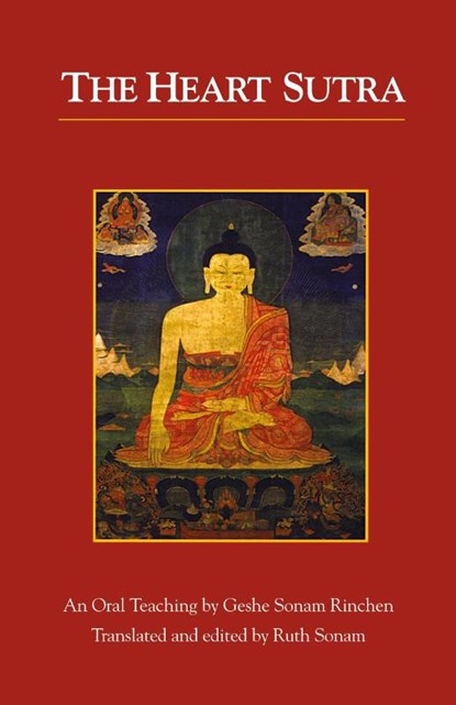 The Heart Sutra, Geshe Sonam Rinchen - Paperback - 9781559392013