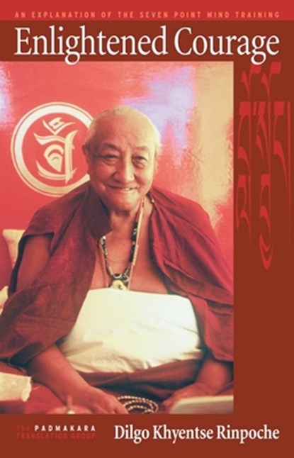 Enlightened Courage, Dilgo Khyentse - Paperback - 9781559392532
