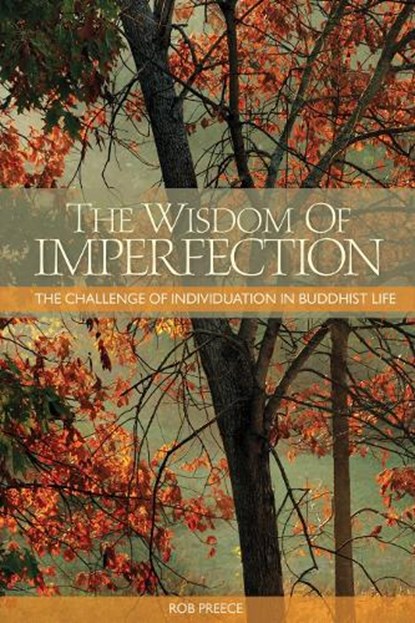 The Wisdom of Imperfection, Rob Preece - Paperback - 9781559393492