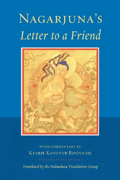 Nagarjuna's Letter to a Friend, Nagarjuna - Paperback - 9781559394154