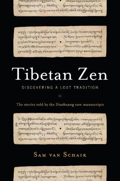 Tibetan Zen, Sam van Schaik - Paperback - 9781559394468