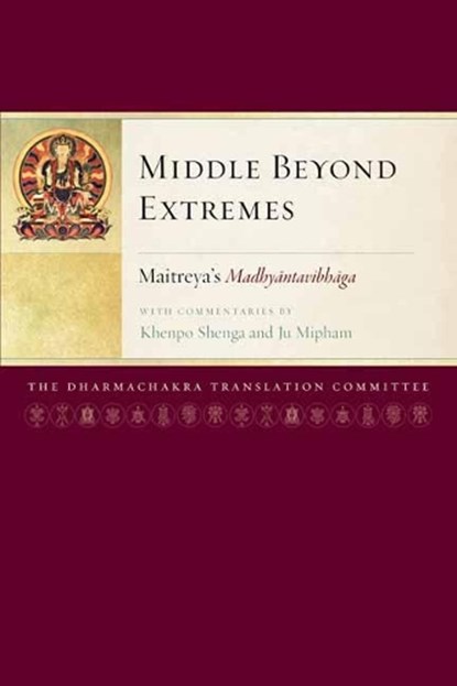 Middle Beyond Extremes, Arya Maitreya ; Jamgon Mipham - Paperback - 9781559395014