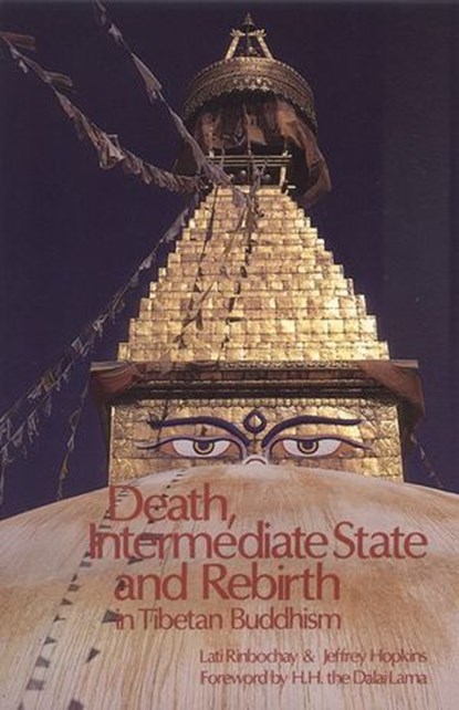 Death, Intermediate State, and Rebirth in Tibetan Buddhism, Lati Rinbochay ; Jeffrey Hopkins - Ebook - 9781559397568