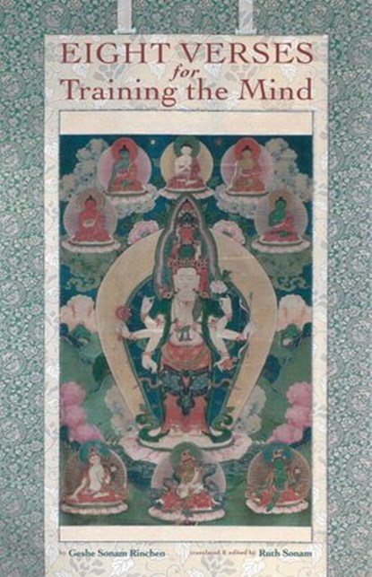 Eight Verses for Training the Mind, Geshe Sonam Rinchen - Ebook - 9781559397940