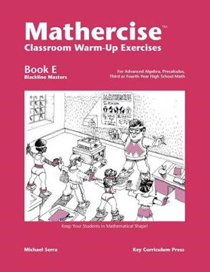 Mathercise: Classroom Warm-up Exercises, Michael Serra - Paperback - 9781559530637