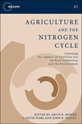 Agriculture and the Nitrogen Cycle | Mosier, Arvin ; Syers, J. Keith ; Freney, John R. | 