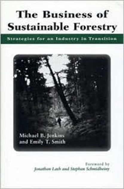 The Business of Sustainable Forestry, niet bekend - Gebonden - 9781559637138