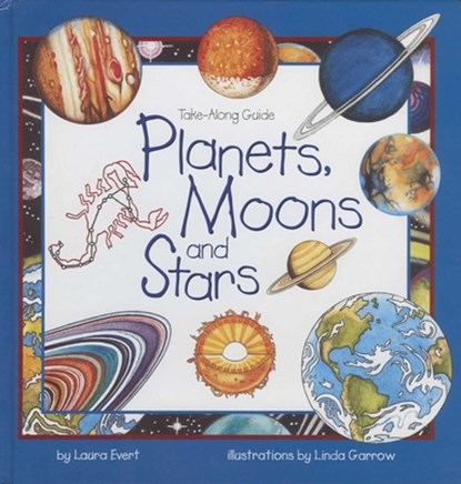 Planets, Moons and Stars, Laura Evert - Paperback - 9781559718424