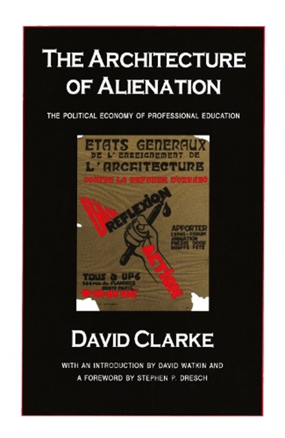 The Architecture of Alienation, David Clarke - Gebonden - 9781560001577