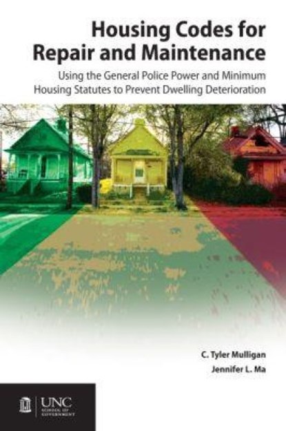 Housing Codes for Repair and Maintenance, C. Tyler Mulligan ; Jennifer L. Ma - Paperback - 9781560116622