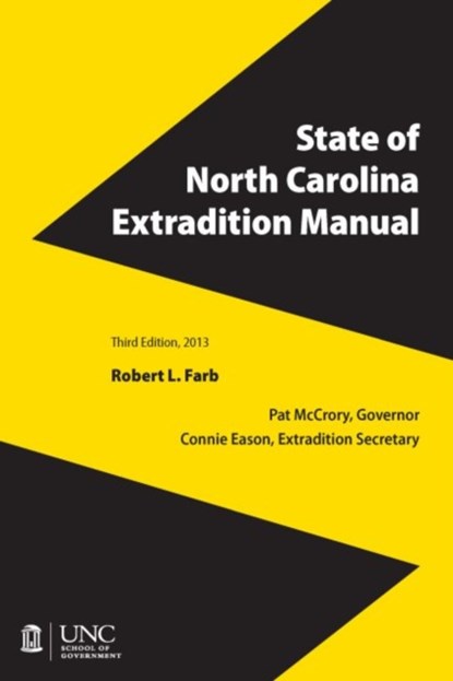 State of North Carolina Extradition Manual, Robert L. Farb - Paperback - 9781560117353