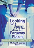 Looking for Love in Faraway Places | Michael T. Luongo | 