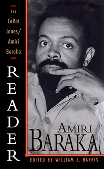 The LeRoi Jones/Amiri Baraka Reader, BARAKA,  Amiri - Paperback - 9781560252382