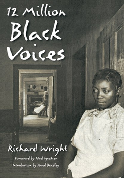 12 Million Black Voices, Richard Wright - Paperback - 9781560254461
