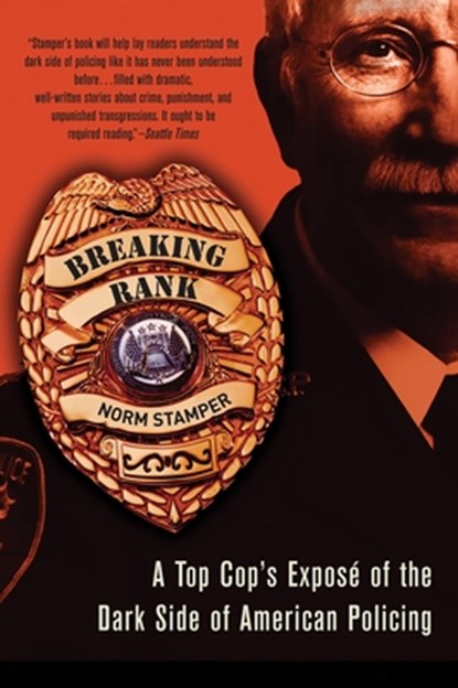 Breaking Rank, Norm Stamper - Paperback - 9781560258551