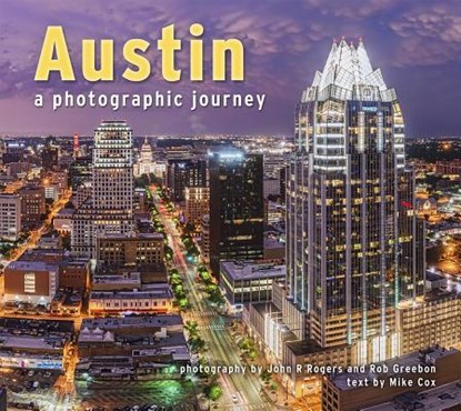 Austin a Photographic Journey, Mike Cox - Paperback - 9781560376637