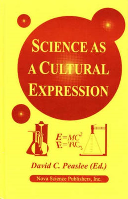 Science as a Cultural Expression, PEASLEE,  David C - Gebonden - 9781560725893