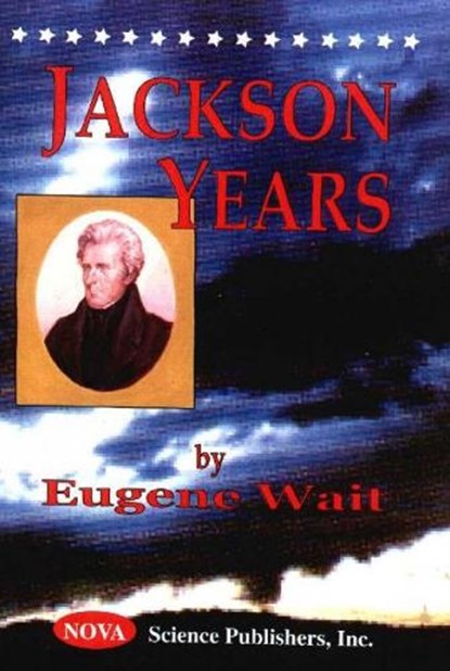 Jackson Years, WAIT,  Eugene - Gebonden - 9781560728313