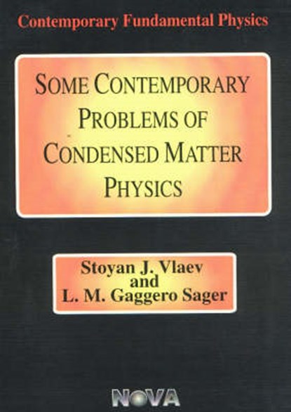 Some Contemporary Problems of Condensed Matter Physics, VLAEV,  Stoyan J ; Sager, L M Gaggero - Gebonden - 9781560728894