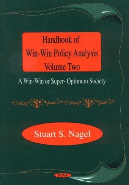 Handbook of Win-Win Policy Analysis, Volume 2, NAGEL,  Stuart S - Gebonden - 9781560729594