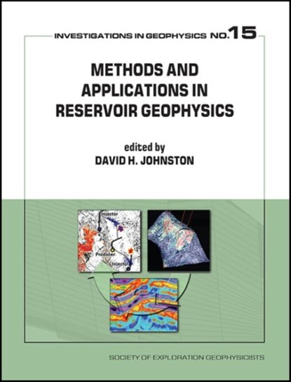 Methods and Applications in Reservoir Geophysics, David H. Johnston - Gebonden - 9781560802167