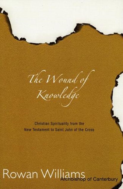 Wound of Knowledge, Rowan Williams - Paperback - 9781561010479
