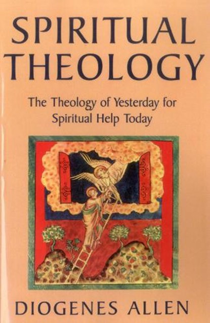Spiritual Theology, Diogenes Allen - Paperback - 9781561011308