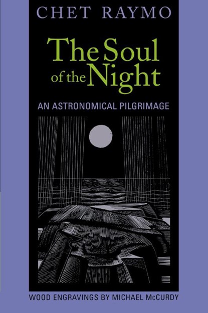 The Soul of the Night, Chet Raymo - Paperback - 9781561012367