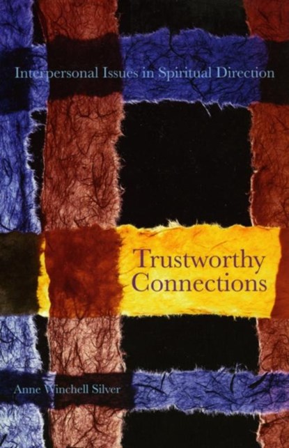 Trustworthy Connections, Anne Winchell Silver - Paperback - 9781561012527
