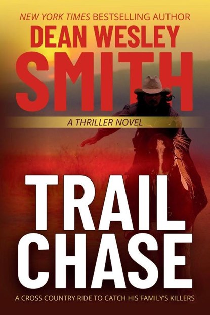 Trail Chase, Dean Wesley Smith - Paperback - 9781561463312