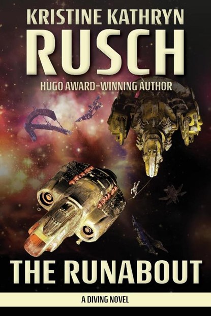 The Runabout, Kristine Kathryn Rusch - Paperback - 9781561463428