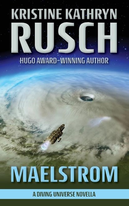 Maelstrom, Kristine Kathryn Rusch - Paperback - 9781561463749
