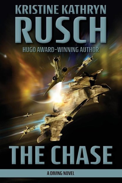 The Chase, Kristine Kathryn Rusch - Paperback - 9781561464456