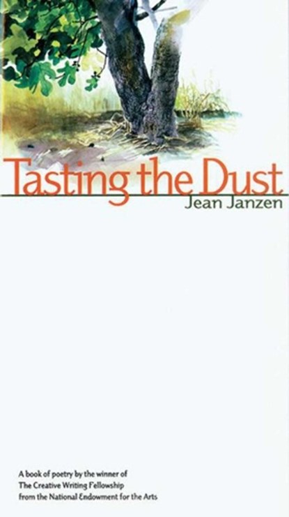 Tasting the Dust, Jean Janzen - Paperback - 9781561483013