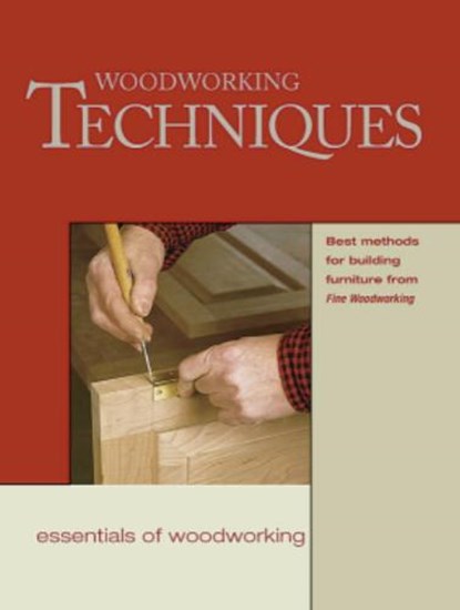 Woodworking Techniques, Fine Woodworking - Paperback - 9781561583454
