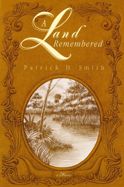 A Land Remembered, Patrick D Smith - Paperback - 9781561641161