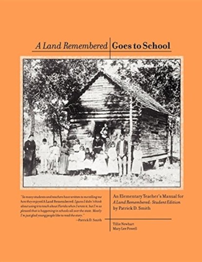 A Land Remembered Goes To School, Patrick D Smith - Paperback - 9781561642281