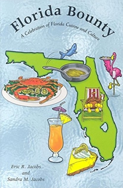 Florida Bounty, Sandra M Jacobs - Paperback - 9781561643523