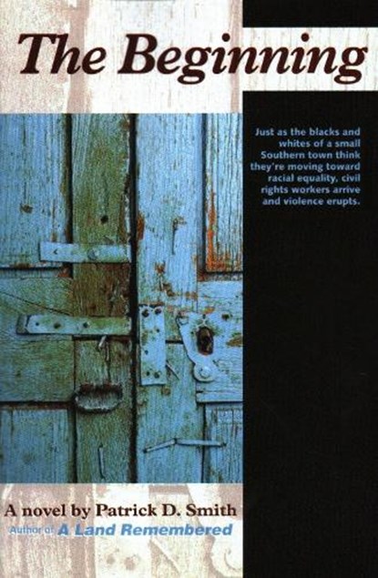 The Beginning, Patrick D Smith - Paperback - 9781561644506