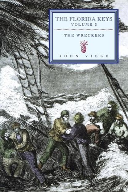 The Wreckers, John Viele - Paperback - 9781561644964