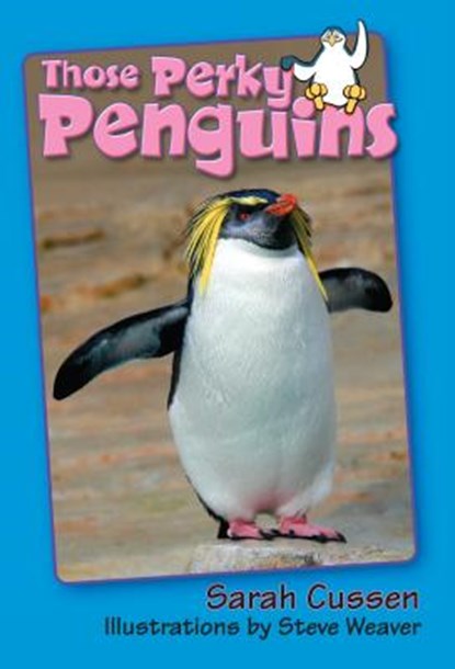 Those Perky Penguins, CUSSEN,  Sarah - Gebonden - 9781561645046