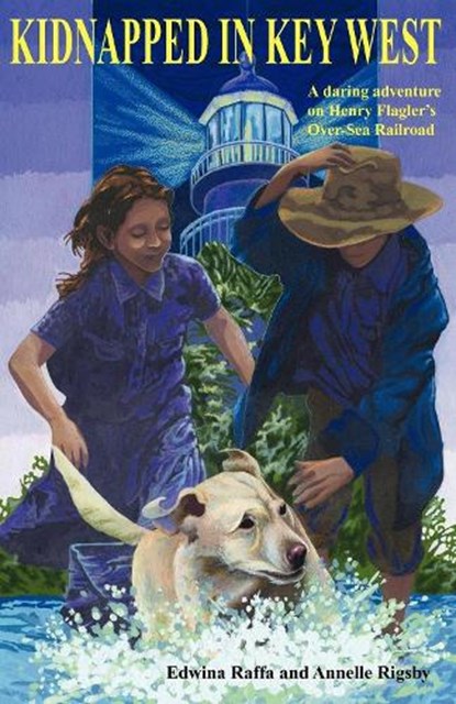 Kidnapped in Key West, Edwina Raffa ; Annelle Rigsby - Paperback - 9781561645374