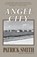 Angel City, Patrick D Smith - Paperback - 9781561645671