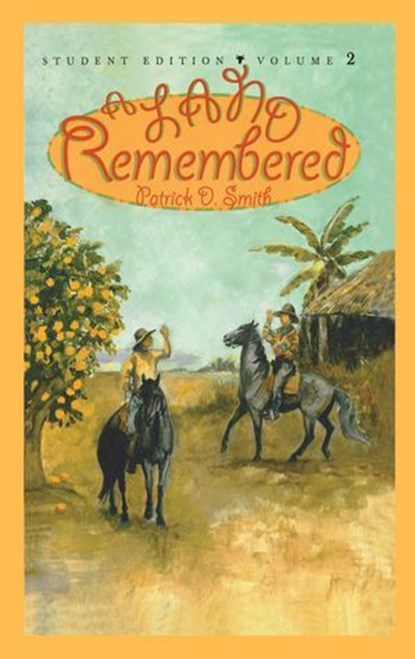 A Land Remembered: Student Edition Volume 2, Patrick D Smith - Ebook - 9781561645831