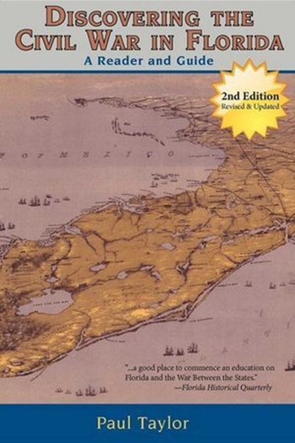 Discovering the Civil War in Florida, Paul Taylor - Ebook - 9781561647491