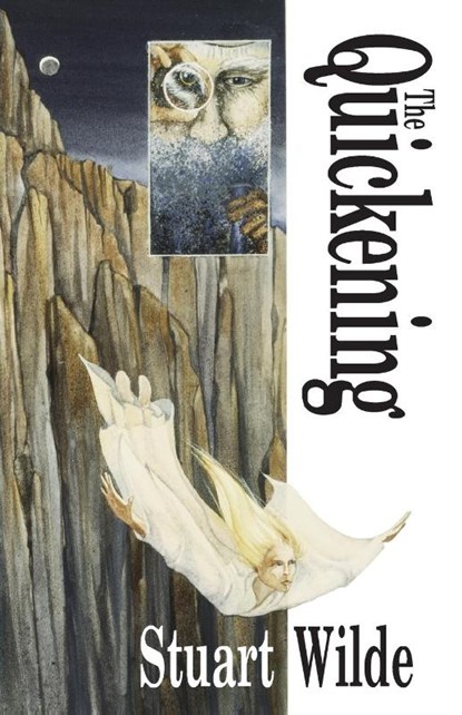 The Quickening, Stuart Wilde - Paperback - 9781561701650