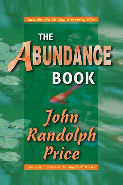 Price, J: Abundance Book, John Randolph Price - Paperback - 9781561703470