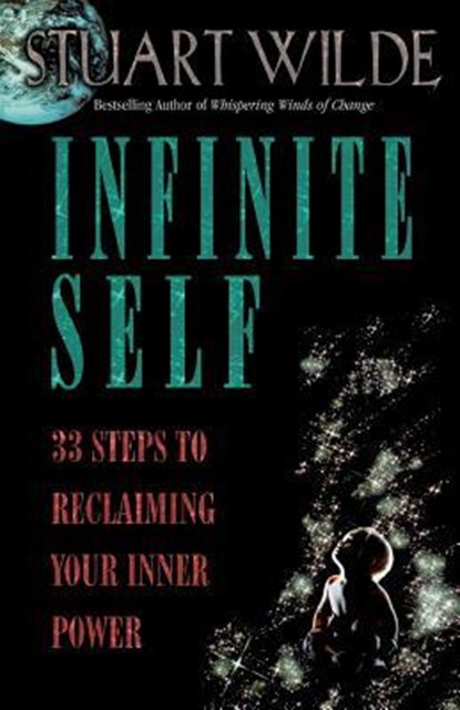 Infinite Self, Stuart Wilde - Paperback - 9781561703494