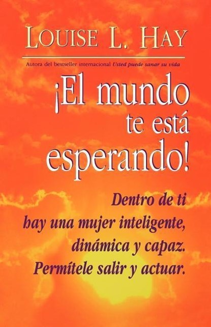 SPA-MUNDO TE ESTA ESPERANDO 5/, Louise L. Hay - Paperback - 9781561704729